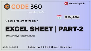 Coding Ninja's Easy Coding Problem | Excel Sheet | Part-2 using Java | 22 May 2024 | String |