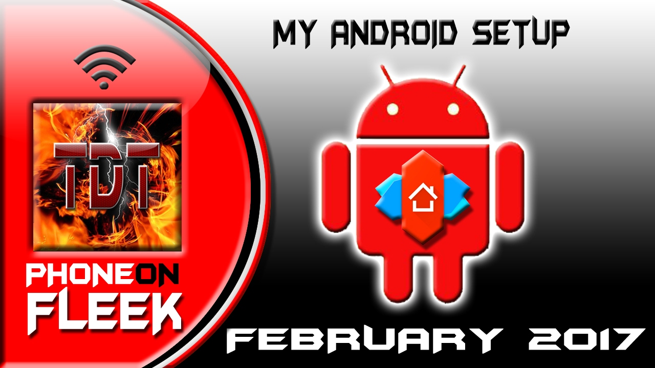 My Android Setup In 2017 Using Nova Launcher - YouTube