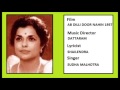 MALIK TERE JAHAN MEIN....FILM AB DILLI DOOR NAHIN SUDHA MALHOTRA