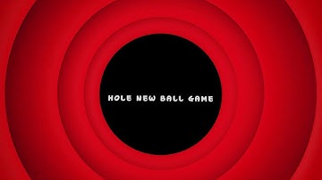 MY NEW GAME | Hole New Ball Game | Physics-based Puzzle Game