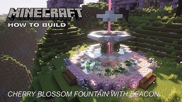Cherry Blossom Fountain With Beacon - Minecraft How To Build