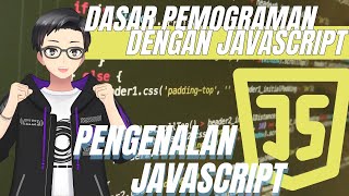 Pemograman Dasar JavaScript || Pendahuluan