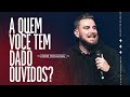 A QUEM VOCÊ TEM DADO OUVIDOS? | ANDRÉ FERNANDES | LAGOINHA MIAMI