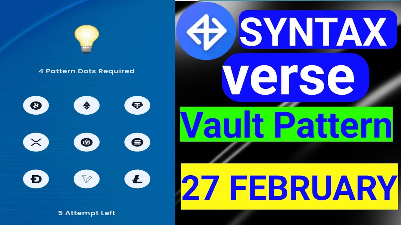 Syntax verse Vault Pattern | 27-28 February - YouTube