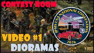 2026 IPMS Nationals Contest Room - Squadron Video 1 - Dioramas - All Models In The Diorama Category