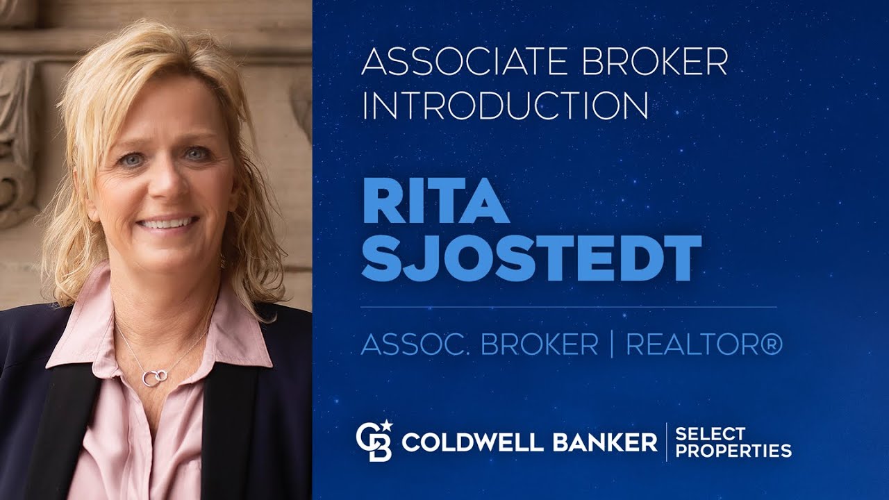 Meet Rita Sjostedt, Assoc. Broker/REALTOR® Coldwell Banker® Serving