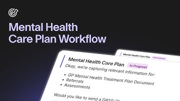 Lyrebird | Best Practice - Mental Health Care Plan Workflow