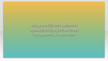 Using the URLconf defined in mysite.urls, Django tried these URL patterns, in this order: