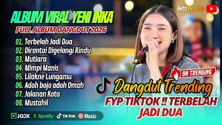 Download lagu Yeni Inka - TERBELAH JADI DUA - MUTIARA | DIRANTAI DIGELANGI RINDU I| FULL DANGDUT TRENDING 2026