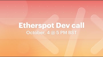 Etherspot Dev Call - Etherspot Dashboard & BUIDLer Demo