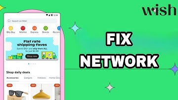 How To Fix And Solve Wish App Network | Final Solution