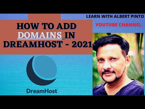 How to add domain in Dreamhost 2021 | Learn With Albert Pinto