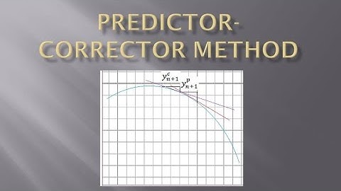 Predictor Corrector Method