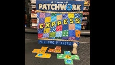 Patchwork Express - Day 49 of 365 day Board game Count down