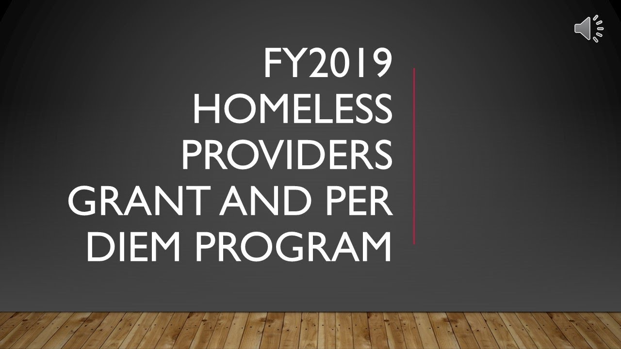 225,000 for Case Manager Salaries to Assist Homeless Veterans Find Housing. Due May 20th 2019