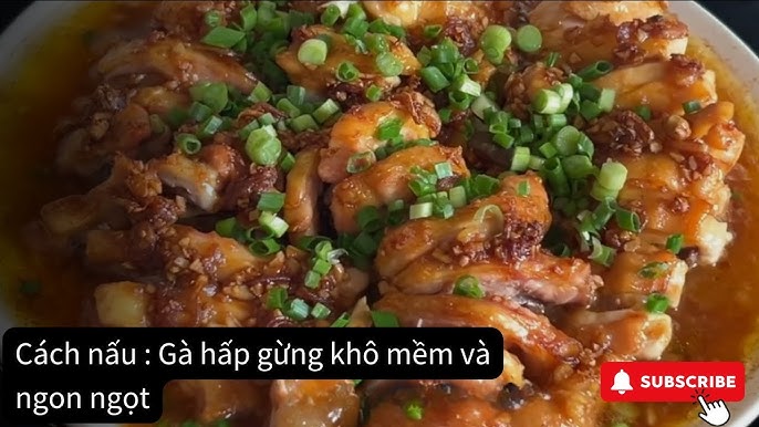 Gà Hấp Khô - Bí Quyết và Cách Chế Biến Đơn Giản tại Nhà