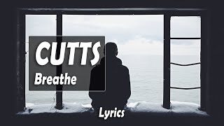 CUTTS - Breathe | Lyrics | Türkçe Çeviri