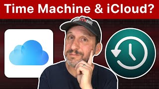 How Time Machine Backups Work When using iCloud