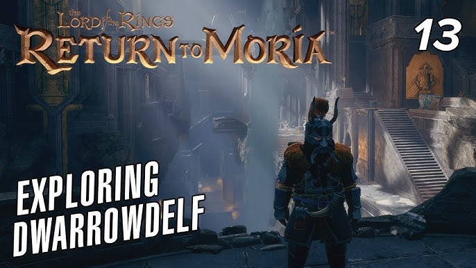 LOTR: Return To Moria - Building The Bridge Of Khazad Dum Complete