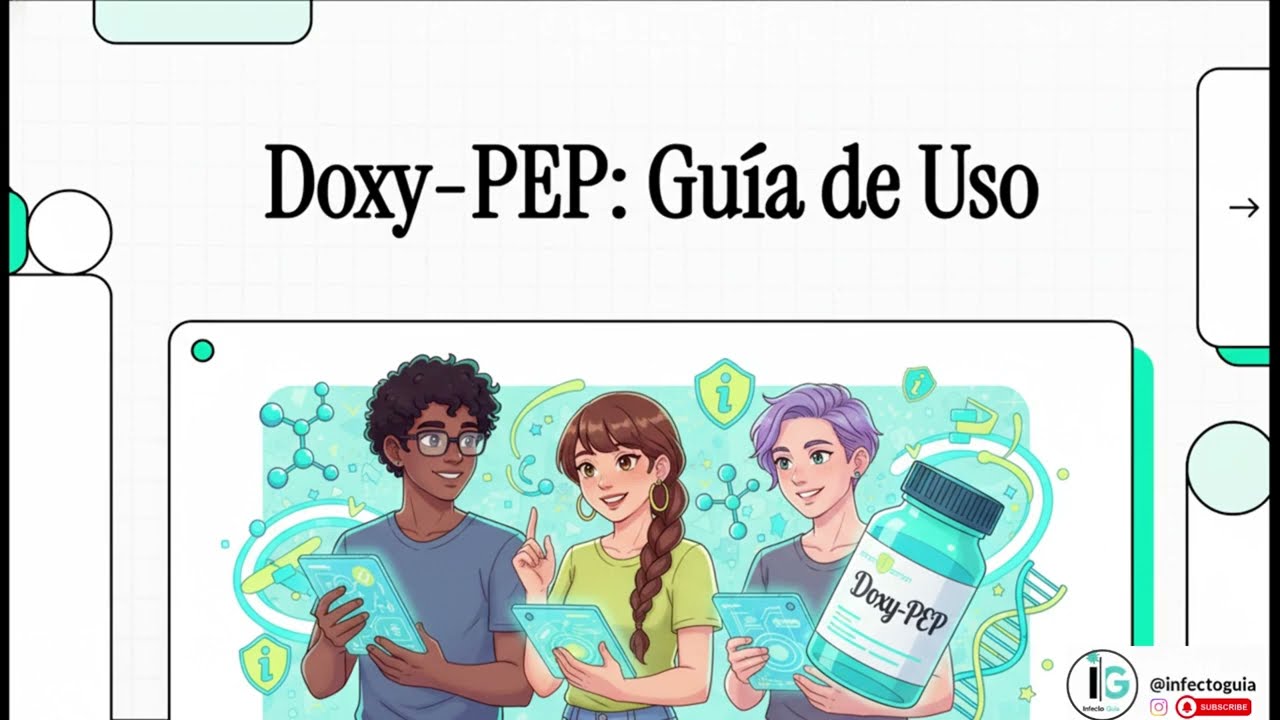 Desvelamos todo sobre la DoxyPeP. Hacia una prevención adecuada.