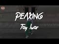 Tay Iwar - PEAKING (Lyric Video)