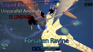 Unparallel Anomaly IS UNFAIR Liquid Breakout
