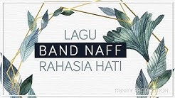 NaFF - Rahasia Hati (album) [Official Audio]  - Durasi: 46:37. 