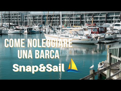 COME NOLEGGIARE UNA BARCA CON SNAP&SAIL