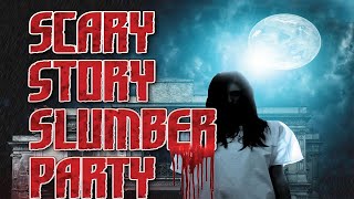 Scary Story Slumber Party ?️? Full Horror Movie