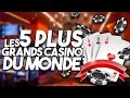 LES 5 PLUS GRANDS CASINOS DU MONDE ! - YouTube