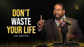 FIX IT BEFORE IT'S TOO LATE - LES BROWN | MOTIVATION by Let's Become Successful 2,425 views 1 month ago 11 minutes, 7 seconds