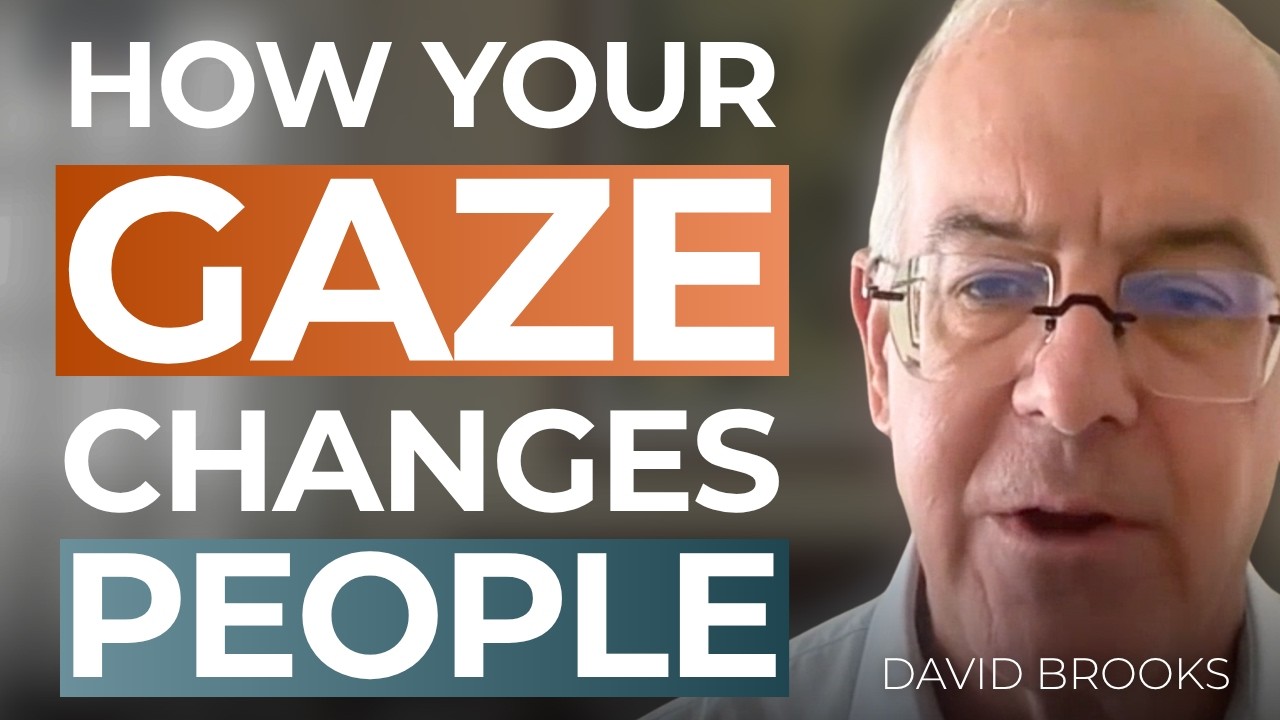 How the Way You Look at Someone Changes Who They Become | David Brooks