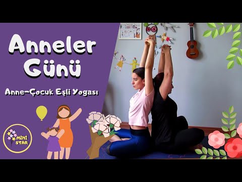 Anneler Günü Özel! Anne-Çocuk Eşli Yoga - Mini Star Çocuk Yogası / Kids Yoga