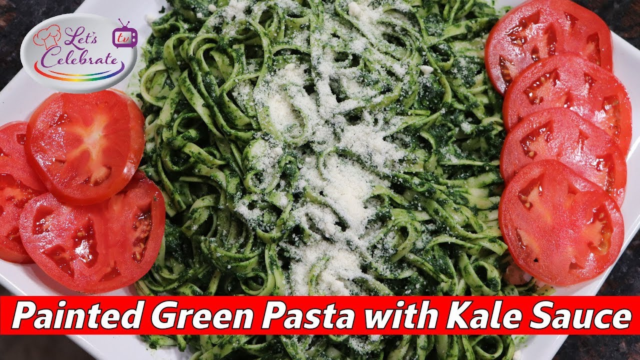 Painted Green Pasta with Kale Sauce YouTube