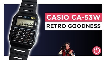 Casio CA-53W Calculator Watch - a geek down memory lane