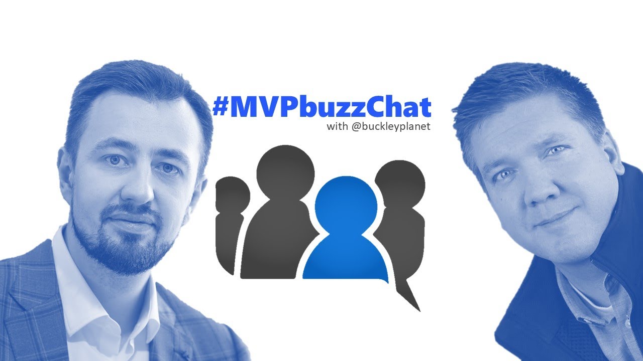 #MVPbuzzChat with Andrey Gubskiy