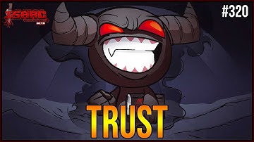 TRUST - The Binding Of Isaac Repentance+ #320