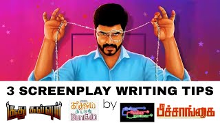 3 SCREENPLAY WRITING TIPS | KARUNDHEL RAJESH