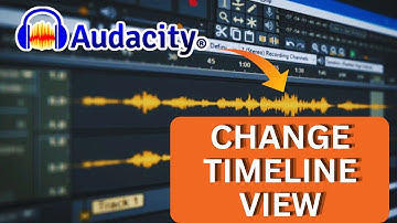 How to Change Timeline View to Minutes and Seconds in Audacity 2025?