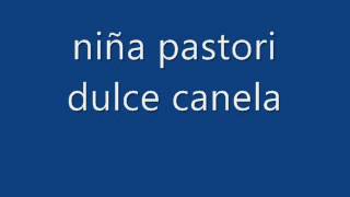 Watch Nina Pastori Dulce Canela video