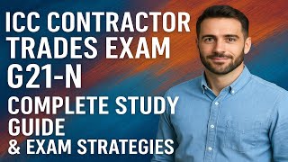 ICC Contractor Trades Exam G21-N: Complete Study Guide & Exam Strategies