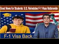 Good News for Students US Reinstates F1 Visas NationWide