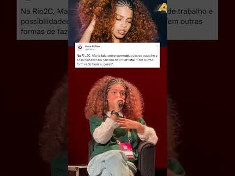 O QUE MEDE O SUCESSO DE UM ARTISTA? MARIA RESPONDE NO RIO2C