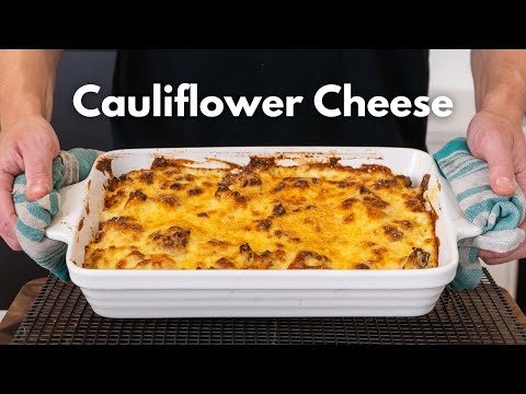 Creamy Cauliflower Cheese  The Perfect Christmas Side