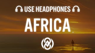 Toto - Africa (Lyrics) | 8D Audio 🎧