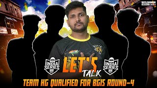 CHIT CHAT WITH TEAM HG || QUALIFIED  FOR ROUND4 || #bgis2024  #bgmi #round4