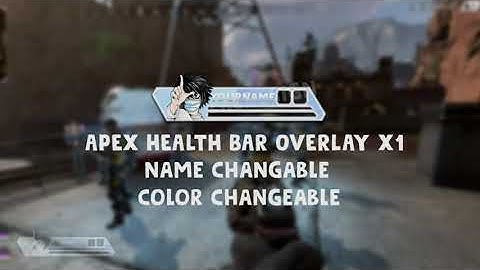 APEX LEGENDS HEALTH BAR OVERLAY