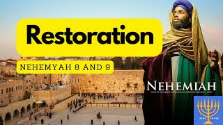 NehemYah: Restoration (Nehemiah Chapters 8 &amp; 9)—by Bro Matt