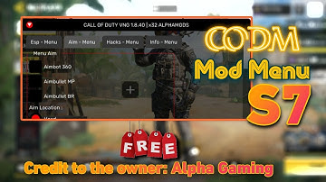 codm mod menu v1.8.40/aim/esp/wall/memory features/tutorial/s7/alpha gaming/VN