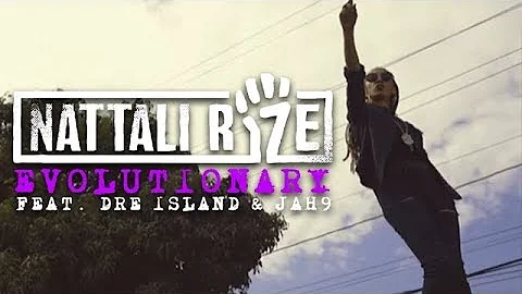 Nattali Rize - Evolutionary feat. Dre Island & Jah9 [Official Video]